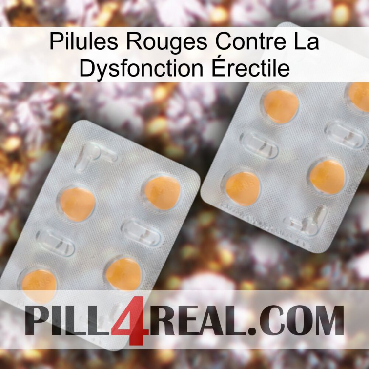Pilules Rouges Contre La Dysfonction Érectile 25